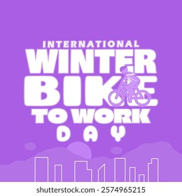 International Winter Bike to Work Day to celebrate on second Friday in February. Illustration of a worker riding a bicycle to go to work with bold text on light purple background.