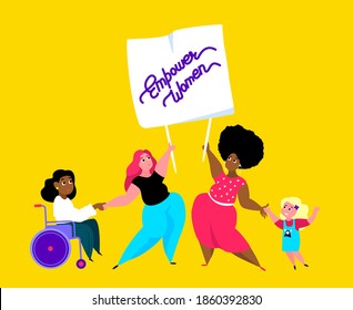 International Woman Day.Feminism concept.Different Nationality Girls,African,Wheelchair Disabled,Child Girl Together Holding Slogan.Free Confident Women.Feminine Female Empowerment.Vector illustration