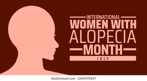 International Women With Alopecia Month banner or poster design template. observado todos os anos em julho. Conceito de férias. Use para qualquer modelo, cartão, cartaz, cartaz, modelo.