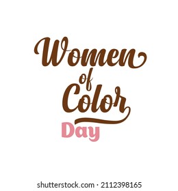 International Women of Color Day. Female friendship, union of feminists. Women and girls different nationalities and cultures.