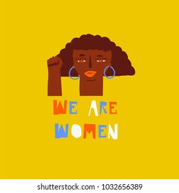 International women day card with afro american women. 8 march poster design in vector. Feminism quotes and female motivational slogan.