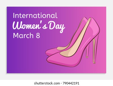 International Women Day greeting card. Beautiful female shoes with high heels. Fashionable ultra violet gradient background. Hand drawing style. Vector illustration.