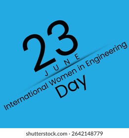 international Women In Engineering Day is commemorated every year on June 23rd.

The day is created by the Women's Engineering Society and supported by UNESCO with the intention to recognize women