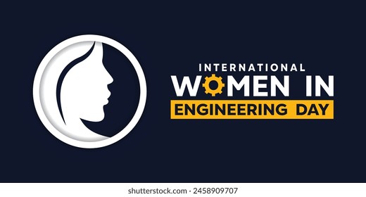 In: International Women in Engineering Day.  Ideal für Karten, Banner, Poster, Social Media und mehr. Dunkelblauer Hintergrund.