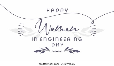 International Women In Engineering Day, Holiday Concept. Template For Background, Banner, Card, Poster, T-shirt With Text Inscription, Vector Eps 10