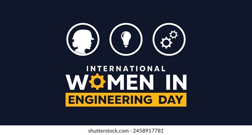 International Women In Engineering Day.  Women, lamp and gear. Great for cards, banners, posters, social media and more. Dark blue background.