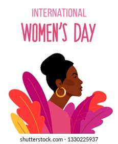 International Women s Day. Beautiful black dark skinned woman and plants. Woman`s face, side view. Vector template for card, poster, flyer or banners.