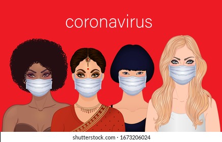 International women in white medical face masks. African, Indian, Asian ad Caucasian girls. Coronavirus poster. Novel coronavirus (2019-nCoV). Concept of coronavirus quarantine. Vector illustration.