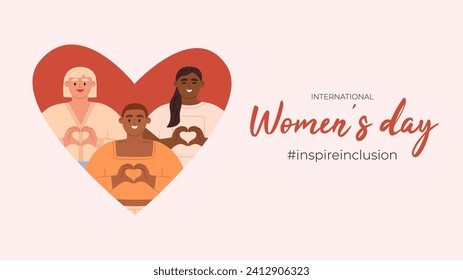 International Womens Day 2024 campaign theme InspireInclusion. Diverse women showing a heart shape with their hands. Flat vector banner.