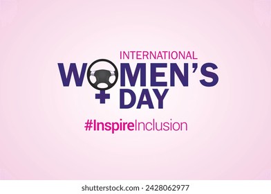 International Women's Day 2024, campaign theme: #InspirInclusion. Women's Day vector illustration. Car or automobile concept women's day  design.