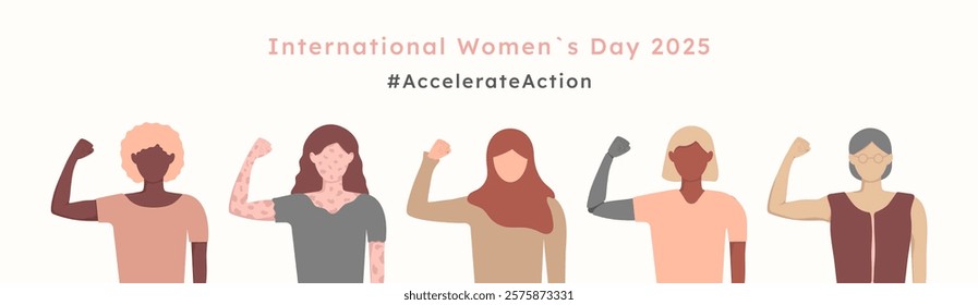 International Women's day 2025 banner template for web. Accelerate Action background with diverse multicultural women with hands raised up with closed fists. AccelerateAction Modern flat style