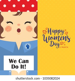 International Women's Day - 8 march template design or copy space. Cute woman holding paper with text of 'We Can Do It' in flat vector design.