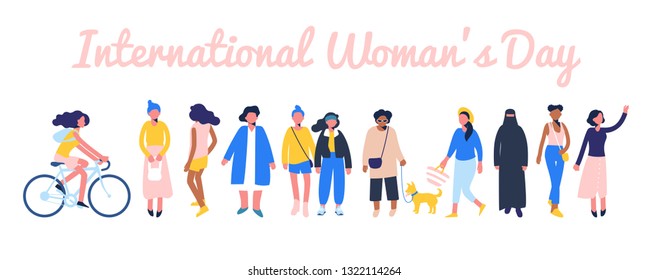 International womens day 8 March, women empowerment movement. Group of female different characters of diverse ethnicity and age standing together.