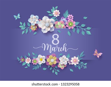 International Women's Day 8 march with frame of flower and leaves , Paper art style.