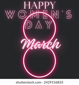International women's Day 8 march Neon style background template for social media, greeting card.