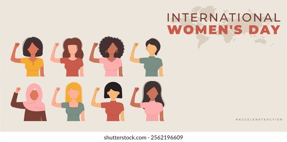 International Womens Day 8 march banner. Campaign 2025 AccelerateAction. Women in different ethnicity, age, hair color and more showing strength in their hand. Flat horizontal vector illustration