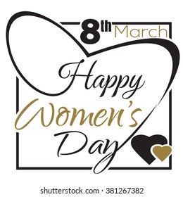 International Womens Day. 8 th March. Typographic design. Vector black and gold lettering. Happy Womens Day lettering card.