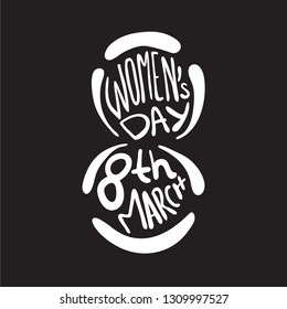 International Women's Day 8th March, handwriting banner template, celebration card, vector illustration eps 10.