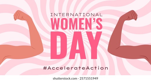 International Women's Day. Accelerate Action. 2025 campaign concept. Modern horizontal banner with female raised hands clenched into a fist and text on striped background. March 8. IWD. Vector.