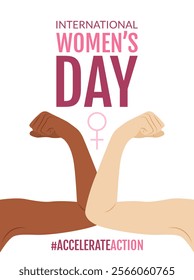 International Women's Day. AccelerateAction. 2025 campaign concept. Simple vertical banner with female raised hands clenched into a fist, Venus symbol and text on white background. March 8. IWD.