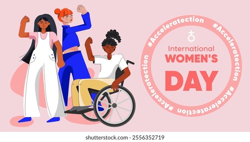 International Women's Day. #AccelerateAction and 8th March concept banner. Women of different nationalities and women with inclusion together. Accelerate Action concept IWD 2025 Campaign.Vector 