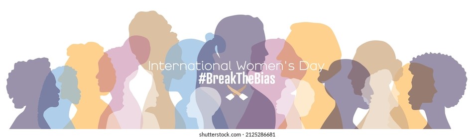 International Women's Day banner. #BreakTheBias Women of different ages stand together. - Shutterstock ID 2125286681