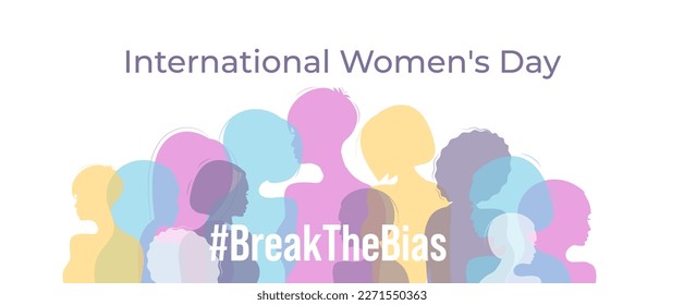 International Women's Day banner. #BreakTheBias Women of different ages stand together.