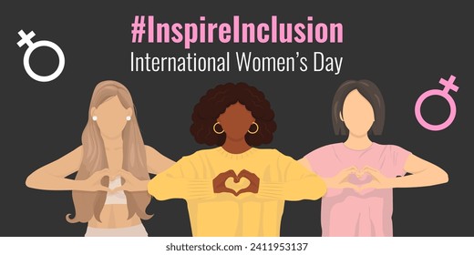 The International Women's Day banner. Faceless cartoon vector illustration for poster, flyer, social media. InspireInclusion 2024 campaign. Women with heart-shaped hands stand together.