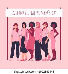 International Women's Day banner, poster, card. Diverse women standing together for feminism, freedom, independence, empowerment, women rights, equality. Women's friendship, sisterhood, activism 