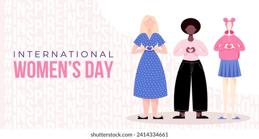 International Women's Day banner, poster. Inspire inclusion campaign. Group of women in different ethnicity, age, body type, abilities, hair color and more. Vector illustration in faceless flat style.