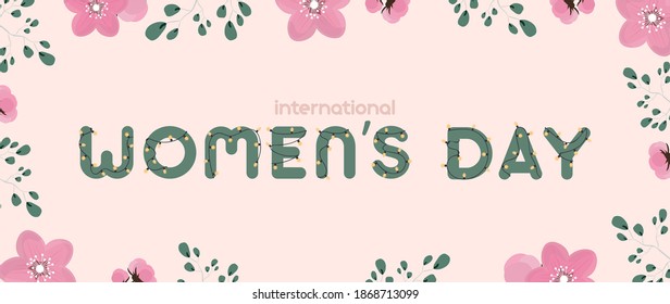 International women's day banner. Ready poster on the theme of March 8. Pink background, flowers and leaves. Vector.