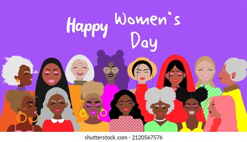 International Women's Day, Beautiful women with different ages, nationalities and cultures, equality, women's solidarity, Fight for freedom and independence, greeting card, template, print, Vector