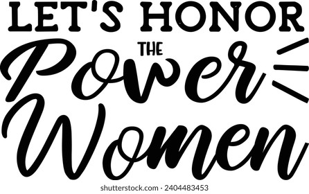 International Women's Day Black Bold Script Typography on White Background For Ready Print on Clothing and Apparel Industry.