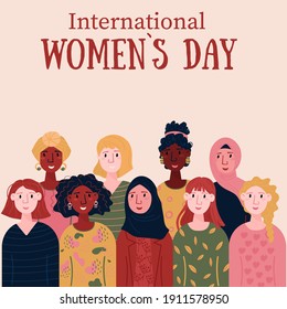 International Women`s Day Card for 8 March. Multinational females for empowerment, support. Group of different nationalities young happy woman together.