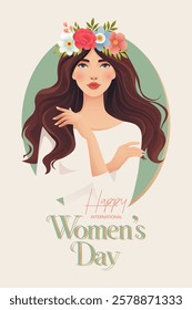 International Women's Day card with beautiful woman and spring flowers. 8 March greeting postcard template. Pretty girl, floral wreath, and lettering for card, social media, banner, print, promo, web.