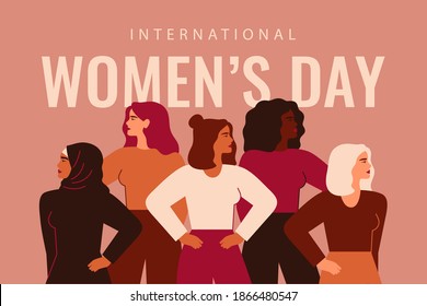 International Women's Day card with Five strong girls of different cultures and ethnicities stand together. Vector concept of gender equality and of the female empowerment movement.