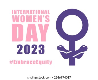 International womens day concept poster. Embrace equity woman illustration background. 2023 women's day campaign theme - EmbraceEquity