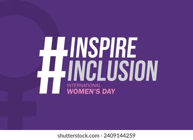 International women's day concept poster. Woman sign illustration background. 2024 women's day campaign theme- #InspireInclusion