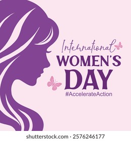 International Womens Day concept poster. Woman’s profile silhouette illustration with flowing hair. 2025 Womens Day campaign theme – #AccelerateAction.