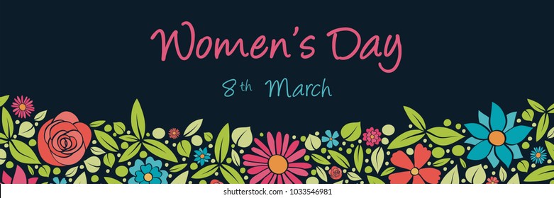 International Women's Day - design of a banner with hand drawn flowers and greetings. Vector.