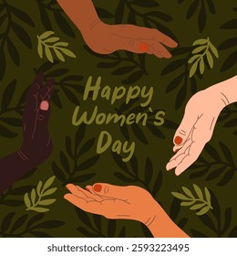 International Women's Day. diverse Hand putting together. feminism, unity, togetherness, partnership