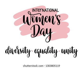 International Womens Day, Diversity, Equality, Unity calligraphic lettering