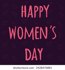 International women's day elegant lettering on dark purple background with female sign pattern. Greeting card for Happy Women's Day, vector illustration eps10.