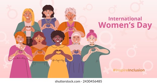 International Women's Day festive poster template. Slogan of Inspire Inclusion. Group of women of various age, ethnicity, clothes, hair and skin colors make a heart gesture. Flat vector illustration.