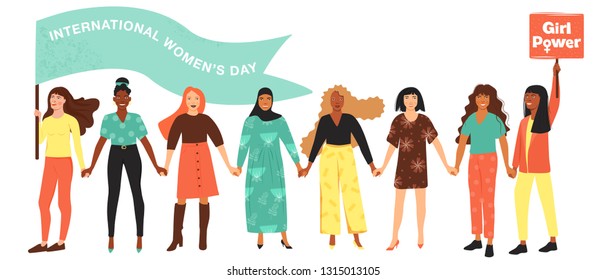 International Women's Day, girl power concept. Girls hold hands. Group of women different nationalities and cultures protesting and vindicating their rights. Vector illustration on white background.