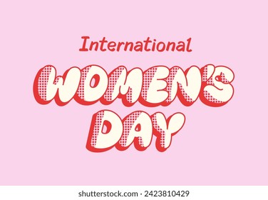 International Women's Day graffiti lettering vector illustration. Red and pink colors.