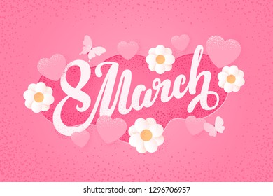 International Women's day greeting card. 8 march lettering with decor of chamomiles, hearts and butterflies. Flat illustration with grain texture effect. Applicable for web banner, cards, invitation.