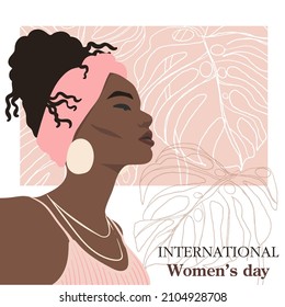 International Women's Day Greeting Card. Abstract African American Woman Portrait With Line Monstera Leaves. Women Empowerment. Vector Illustration.