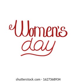International Womens Day hand written phrase. Perfect for postcards, posters, flyers, banners and other Woman's Day decor. March 8