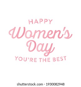 International Women's Day, Happy Women's Day, Women's Day, Women's Day Celebration, Female Celebration and Recognition Vector Typography Background